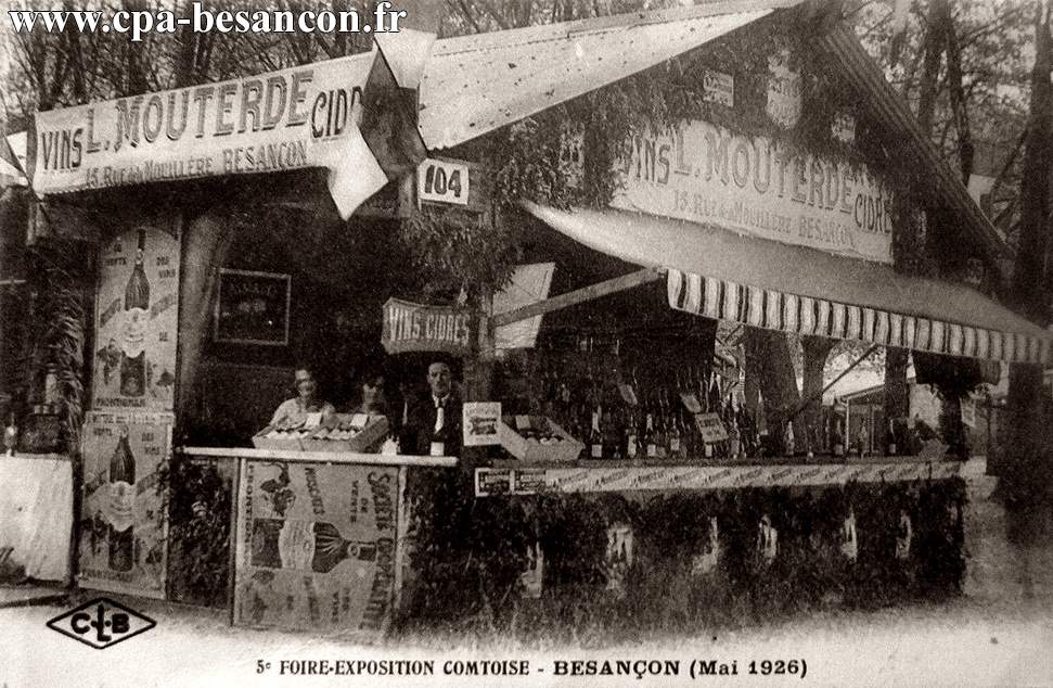 5e FOIRE-EXPOSITION COMTOISE - BESANÇON (Mai 1926) - Vins et Cidre - L. Mouterde - 15 rue de la Mouillère - Besançon